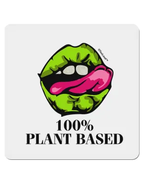 100% Plant Based 4x4 Inch Square Stickers - 4 Pieces