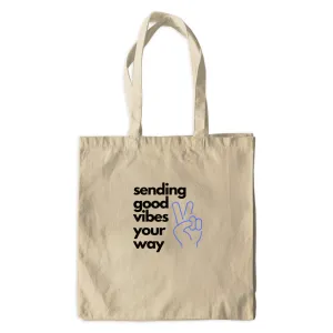 Sending good vibes your way 1 Canvas Tote Bag